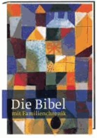 Die Bibel - mit Familienchronik.