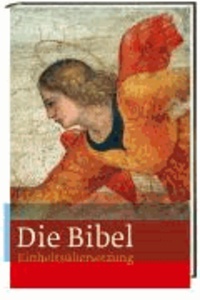 Die Bibel - Einheitsübersetzung. Gesamtausgabe.