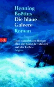 Die blaue Galeere