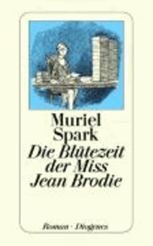 Die Blütezeit der Miss Jean Brodie.