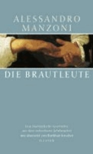 Die Brautleute - Eine Mailändische Geschichte aus dem 17. Jahrhundert.