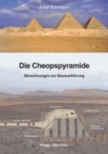 Die Cheopspyramide - Berechnungen zur Bauausführung.