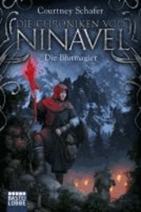 Die Chroniken von Ninavel - Die Blutmagier.