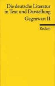 Die deutsche Literatur 17 / Gegenwart 2 - In Text und Darstellung.