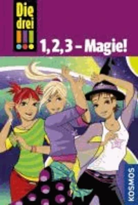 Die drei !!! 1, 2, 3 - Magie! (drei Ausrufezeichen)