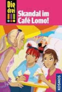 Die drei !!! 44 Skandal im Café Lomo (drei Ausrufezeichen).