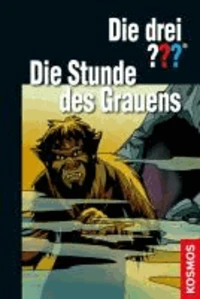 Die drei ??? Die Stunde des Grauens (drei Fragezeichen)