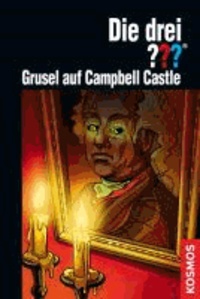 Die drei ??? Grusel auf Campbell Castle (drei Fragezeichen).