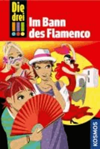 Die drei !!! Im Bann des Flamenco (drei Ausrufezeichen)