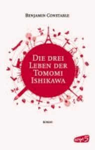 Die drei Leben der Tomomi Ishikawa.