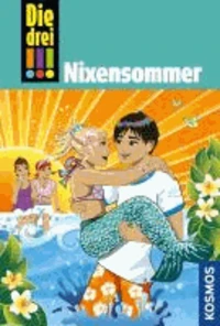 Die drei !!! Nixensommer (drei Ausrufezeichen)