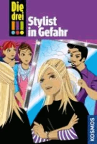 Die drei !!! Stylist in Gefahr (drei Ausrufezeichen)