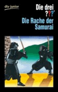 Die drei ??? - und die Rache der Samurai (drei Fragezeichen).