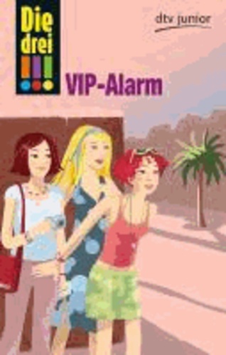 Die drei !!! - VIP-Alarm (Ausrufezeichen).