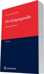 Die Einigungsstelle.