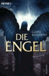 Die Engel - Roman.