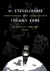 Die Enzyklopädie der Frühen Erde - Graphic Novel.