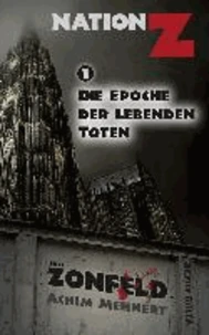 Die Epoche der lebenden Toten (Nation-Z)
