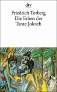 Die Erben der Tante Jolesch.
