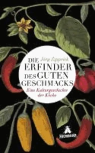Die Erfinder des guten Geschmacks