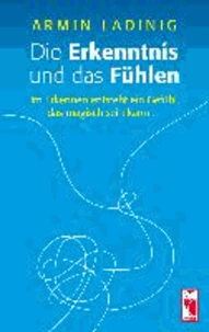 Die Erkenntnis und das Fühlen