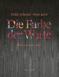 Die Farbe der Worte