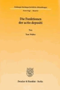 Die Funktionen der actio depositi