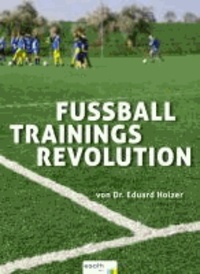 Die Fußball Trainings Revolution.