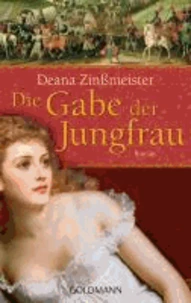 Die Gabe der Jungfrau