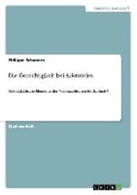 Die Gerechtigkeit bei Aristoteles - Fachdidaktische Elemente der Nikomachischen Ethik, Buch V.