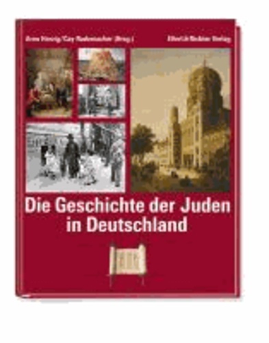 Die Geschichte der Juden in Deutschland.
