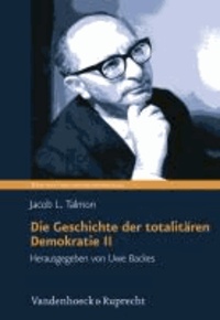 Die Geschichte der totalitären Demokratie 02 - Politischer Messianismus: Die romantische Phase.