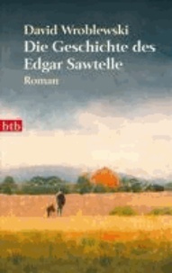 Die Geschichte des Edgar Sawtelle.