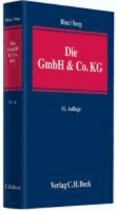 Die GmbH & Co. KG - im Gesellschafts- und Steuerrecht. Handbuch für Familienunternehmen.