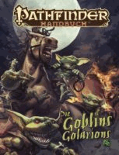 Die Goblins Golarions - Pathfinder Handbuch.