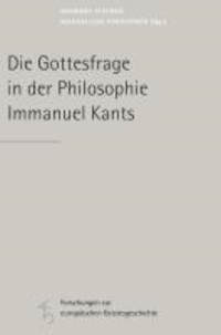 Die Gottesfrage in der Philosophie Immanuel Kants.