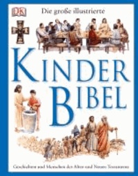 Die große illustrierte Kinderbibel.