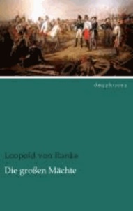 Die großen Mächte.