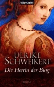 Die Herrin der Burg