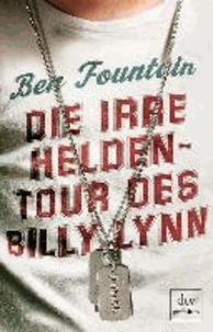 Die irre Heldentour des Billy Lynn
