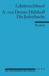 Die Judenbuche. Lektüreschlüssel für Schüler.