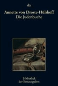 Die Judenbuche - Ein Sittengemälde aus dem gebirgichten Westfalen. Stuttgart und Tübingen 1842.
