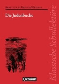 Die Judenbuche. Mit Materialien - Ein Sittengemälde aus dem gebirgichten Westfalen.
