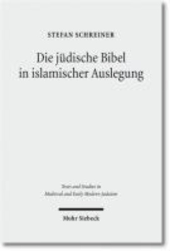 Die jüdische Bibel in islamischer Auslegung.