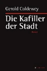 Die Kafiller der Stadt