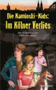 Die Kaminski-Kids: Im Kölner Verlies - Band 15.