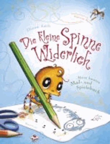 Die kleine Spinne Widerlich - Mein buntes Mal- und Spielebuch.