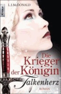 Die Krieger der Königin 02: Falkenherz.