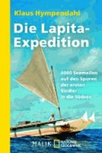 Die Lapita-Expedition - 4000 Seemeilen auf den Spuren der ersten Siedler in der Südsee.