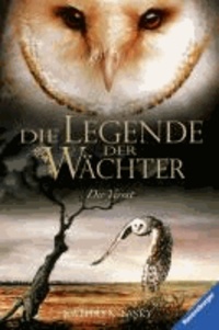 Die Legende der Wächter 07: Der Verrat.